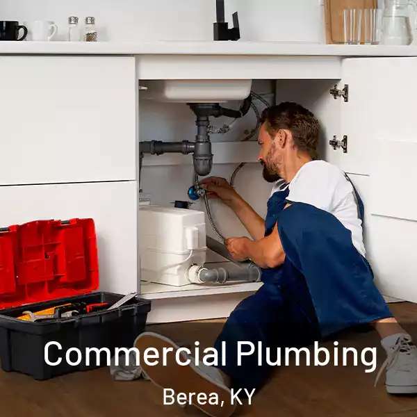  Commercial Plumbing Berea, KY