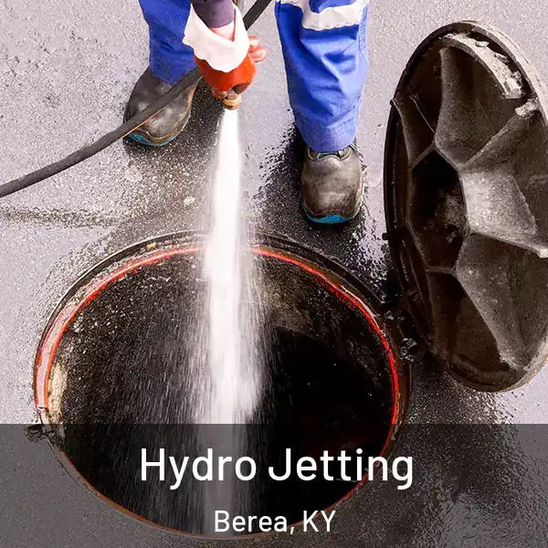  Hydro Jetting Berea, KY