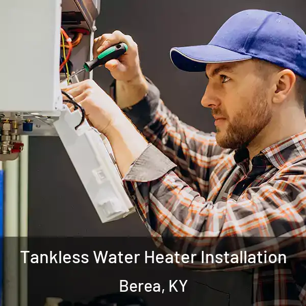  Tankless Water Heater Installation Berea, KY